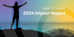 Baker Tilly Imprints 2024 Impact Report